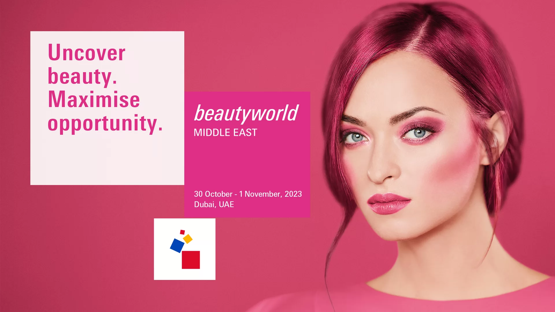 중동 최대 규모 코스메틱 국제 박람회, UAE 두바이 뷰티월드 미들 이스트(Beautyworld Middle East)